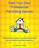Start Your Own Professional Pet-Sitting Service