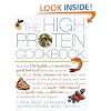 The High-protein Cookbook: More Than 150 Healthy and Irresistibly Good Low-carb Dishes That Can be on the Table in Thirty Minutes or Less