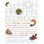 The High-protein Cookbook: More Than 150 Healthy and Irresistibly Good Low-carb Dishes That Can be on the Table in Thirty Minutes or Less