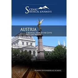 Naxos Scenic Musical Journeys Austria A Musical Tour of the City's Past and Present