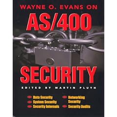 Wayne O. Evans on AS/400 Security
