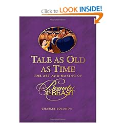 Tale as Old as Time: The Art and Making of Beauty and the Beast