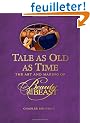 Tale as Old as Time: The Art and Making of Beauty and the Beast
