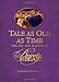 Tale as Old as Time: The Art and Making of Beauty and the Beast