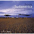 Book Sudamerica Hoteles de Argentina, Uruguay, Chile, Paraguay y Bolivia (Spanish and English... by Florian Von Der Fecht and Erick Prillwitz