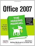 Office 2007: The Missing Manual