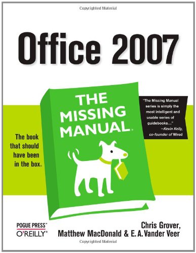 Office 2007: The Missing Manual