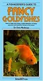 A Fishkeeper's Guide to Fancy Goldfishes