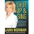 Shut Up & Sing: How Elites from Hollywood, Politics,  and the U.N. are Subverting America