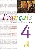 Français 4e : Lecture et expression (livre de l\'élève)