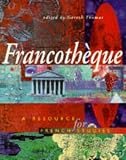 Francotheque: A Resource for French Studies