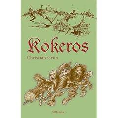 Kokeros: Aus den Aufzeichnungen des Ullrich Sachse