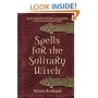 Spells for the Solitary Witch