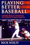 Playing Better Baseball