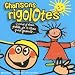 Chansons rigolotes Vol. 2 Chansons rigolotes Vol. 2