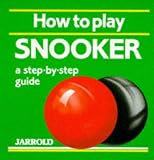 How to Play Snooker: A Step-by-step Guide (Jarrold Sports)