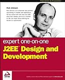 Expert One-on-One J2EE Design and Development (Programmer to Programmer) Expert One-on-One J2EE Design and Development (Programmer to Programmer)