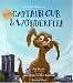 The Adventures of Captain Cur & Wonder Flea by Joel Cohen