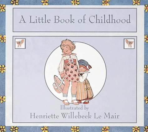 A Little Book of Childhood (Golden Days nursery rhymes)