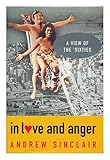 In love and anger : a view of the 'sixties