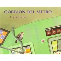 Gorrion del Metro: Spanish Paperback Edition of Subway Sparrow