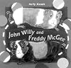 John Willy and Freddy McGee