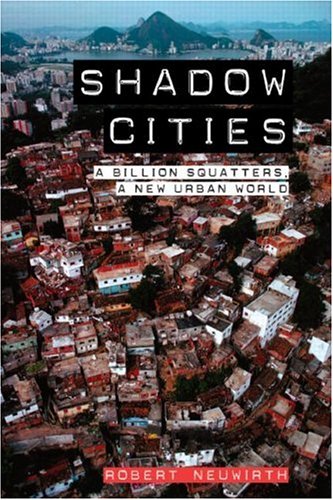 Shadow Cities: A Billion Squatters, A Urban New World under Globalization in The Books Store