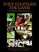 Book They Changed The Game: Sports Pioneers of the Twentieth Century