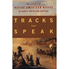 Tracks That Speak: The Legacy of Native American Words in North American Culture