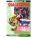 Goalkeeping: A Complete Guide to Tactics and Training (Soccer Skills)