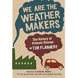 We Are the Weather Makers: The History of Climate Change