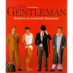 Der Gentleman. Handbuch der klassischen Herrenmode (Architectural Guides)