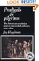 Prodigals and Pilgrims: The American Revolution against Patriarchal Authority 1750-1800