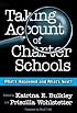 Taking Account of Charter Schools: What's Happened and What's Next? (Critical Issues in Educational Leadership Series, 1)