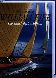 William Fife: Die Kunst des Yachtbaus - Franco Pace