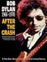 Bob Dylan 1966-1978 After the Crash