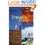 Travels Along the Edge: 40 Ultimate Adventures for the Modern Nomad--From Crossing the Sahara to Bicycling Through Vietnam