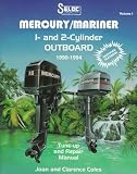 Mercury/Mariner Outboard (1990-1994): 1 (Seloc Marine Tune-Up and Repair Manuals)