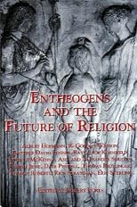 Entheogens and the Future of Religion