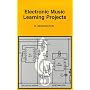 Electronic Music Learning Projects (BP)