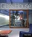 Glass House