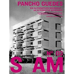 S AM 03 - Pancho Guedes: Ein alternativer Modernist