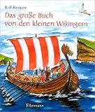Das gro�e Buch von den kleinen Wikingern - Rolf Krenzer