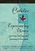 Catholics Experiencing Divorce: Grieving, Healing, and Learning to Live Again