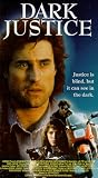 Dark Justice [VHS]