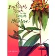 A Painter's Year in the Forests of Bhutan by A. K. Hellum
