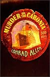 Murder on the Caronia: A Mystery Featuring George Porter Dillman and Genevieve Masefield
