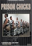 Prison Chicks Part One