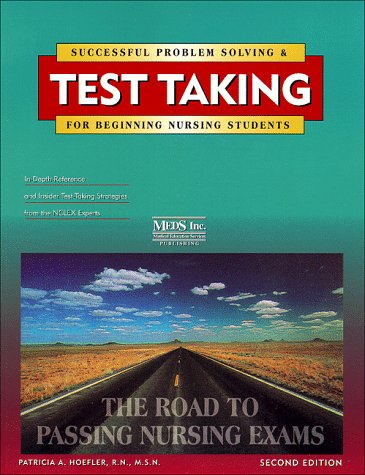 successful problem solving and test taking for beginning nursing students