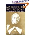 Marguerite Bourgeoys Et Montreal, 1640-1665 (McGill-Queen's Studies in the History of Religion)